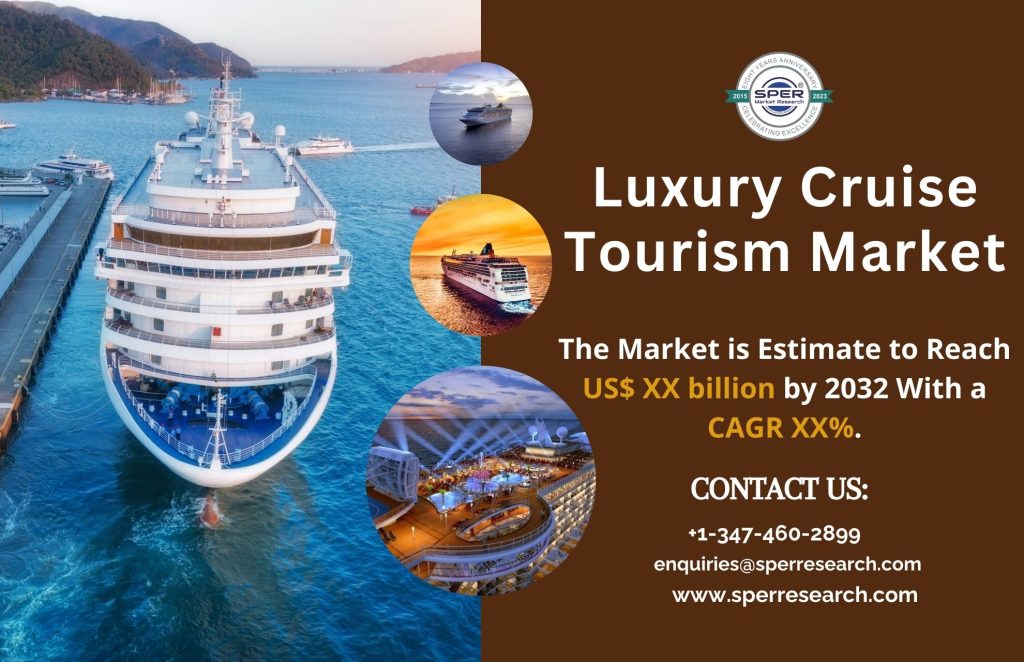 Luxury Cruise Tourism Market